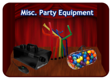 Misc. Party Equipment Misc. Party Equipment